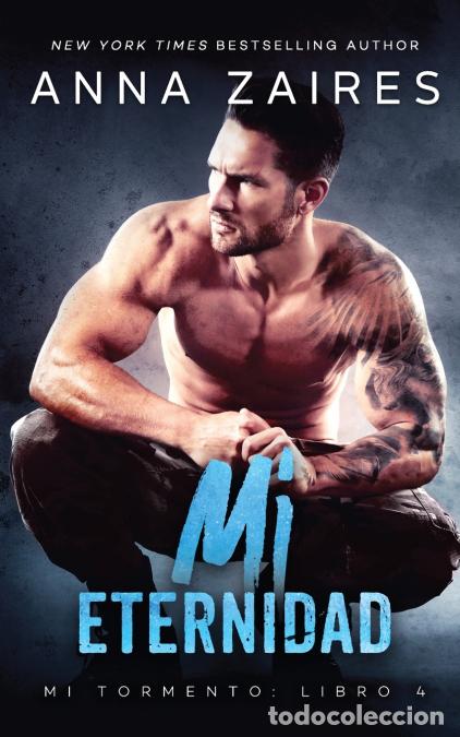 Libri: Mi eternidad (Mi Tormento n&ordm; 4) - Anna Zaires,Dima Zales