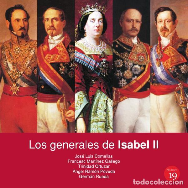 Livres: Los Generales de Isabel II - German RUEDA HERNANZ,Trinidad ORTUZAR CASTA&Ntilde;ER,Francesc MART&Iacute;NEZ GALLEG