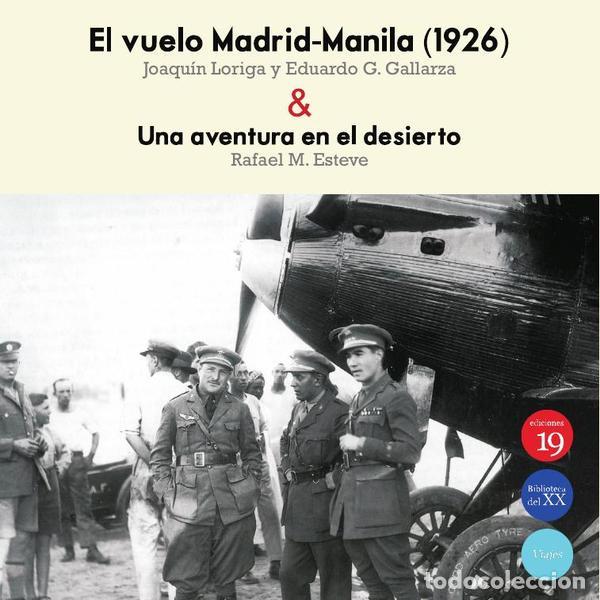 Libri: El vuelo Madrid-Manila (1926) & Una aventura en el desierto - Edici&oacute;n de Mar&iacute;a Jes&uacute;s y Gabriela Arri