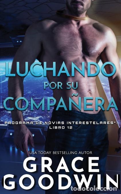 B&uuml;cher: Luchando por su compa&ntilde;era - Grace Goodwin