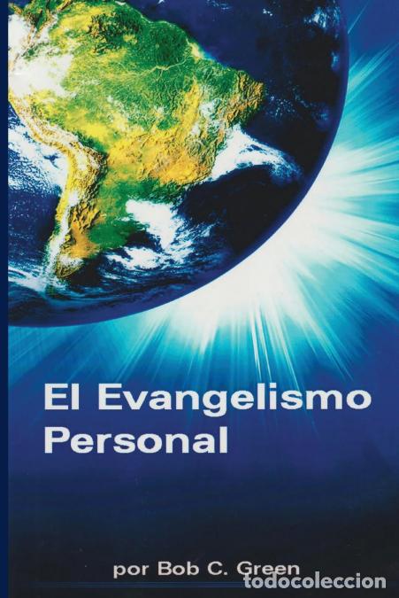books: EL EVANGELISMO PERSONAL - Un Estudio Breve del Evangelismo Personal - Roberto CGreen,Roberto C. Gree