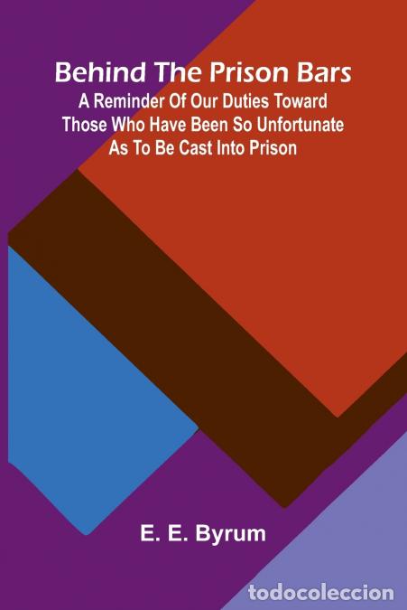 books: Behind the prison bars - A reminder of our duties toward those who have been so unfortunate as to be