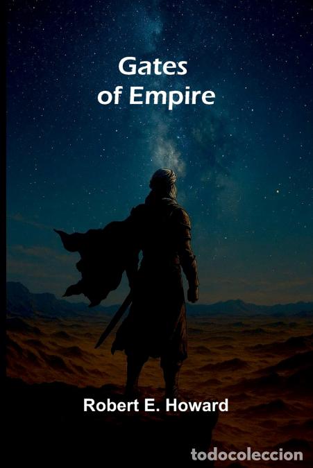 books: Gates of Empire - Robert E. Howard