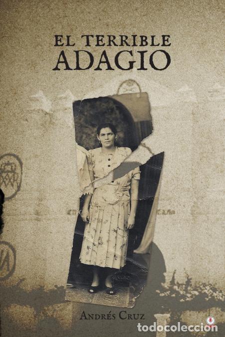 Livres: El terrible adagio - Andres Cruz