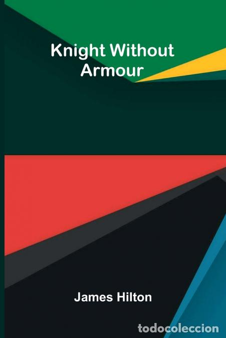 books: Knight Without Armour - James Hilton