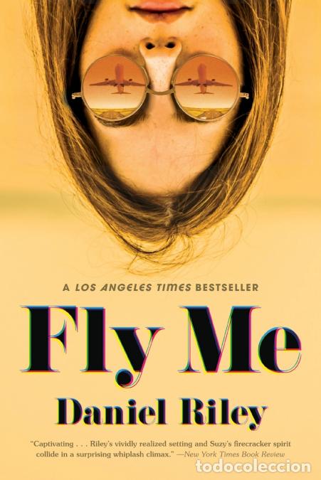 B&uuml;cher: Fly Me - Daniel Riley