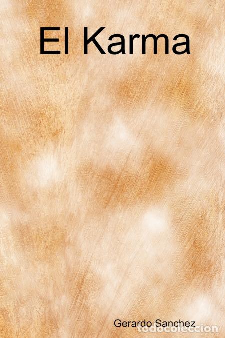 B&uuml;cher: El Karma - Gerardo S&aacute;nchez