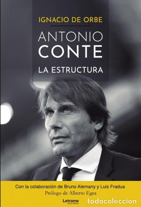 Libros: Antonio Conte. La estructura - Ignacio de Orbe - Foto 1