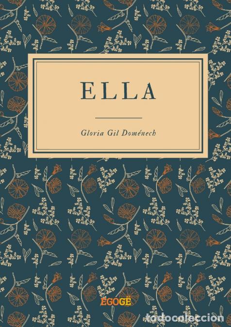 Livres: Ella - Gloria Gil Dom&egrave;nech