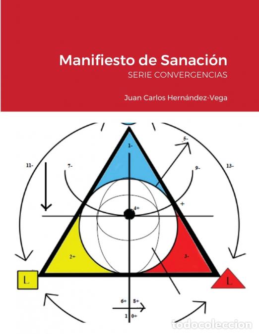 books: Manifiesto de Sanaci&oacute;n - SERIE CONVERGENCIAS - Juan Carlos Hern&aacute;ndez-Vega
