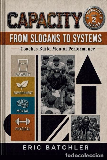 Libros: From Slogans to Systems - Coaches Build Mental Performance - ERIC BATCHLER - Foto 1