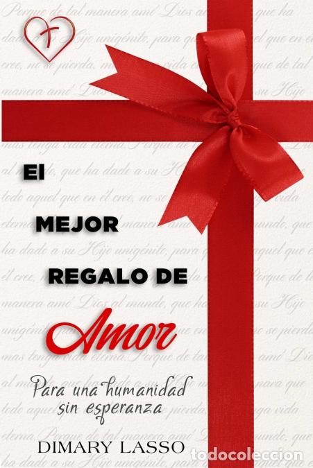 Libri: El Mejor Regalo De Amor - Dimary Lasso