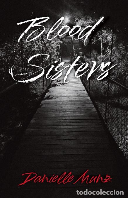B&uuml;cher: Blood Sisters - Danielle Munz
