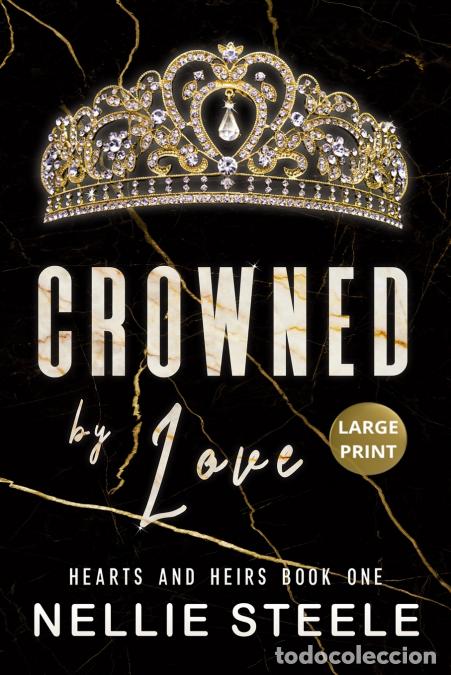 B&uuml;cher: Crowned by Love Large Print - Nellie Steele