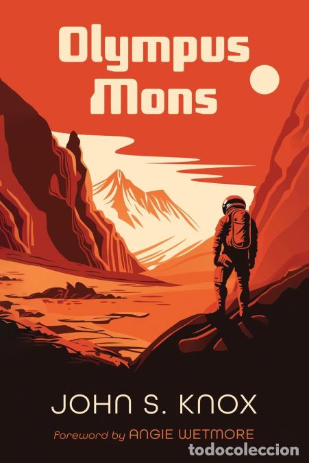 B&uuml;cher: Olympus Mons - John S. Knox,Angie Wetmore