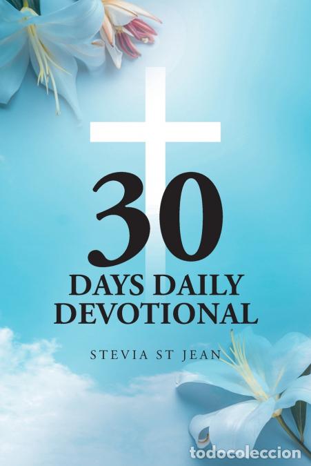 B&uuml;cher: 30 Days Daily Devotional - Stevia St Jean