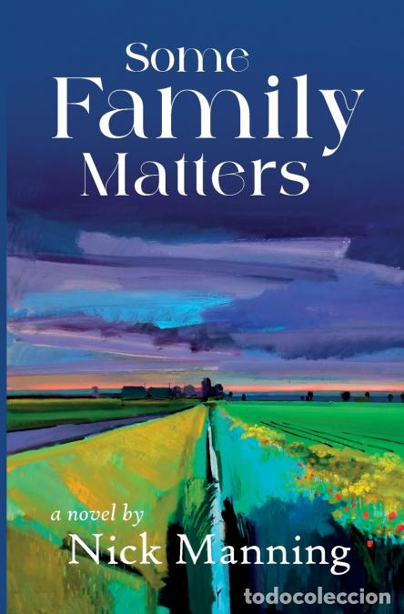 B&uuml;cher: Some Family Matters - Nick Manning