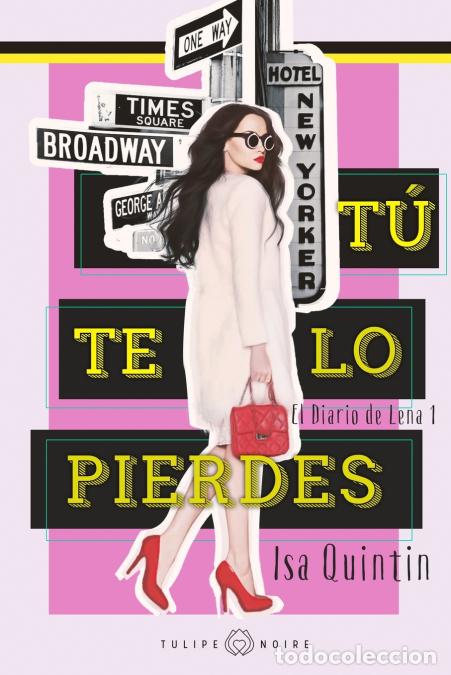 Libros: T? te lo pierdes - Isabel Quintin - Foto 1