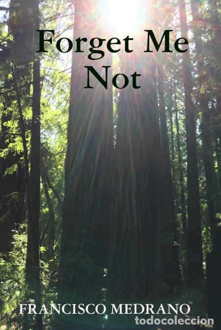 B&uuml;cher: Por favor no me olvides - Forget Me Not - Francisco Medrano
