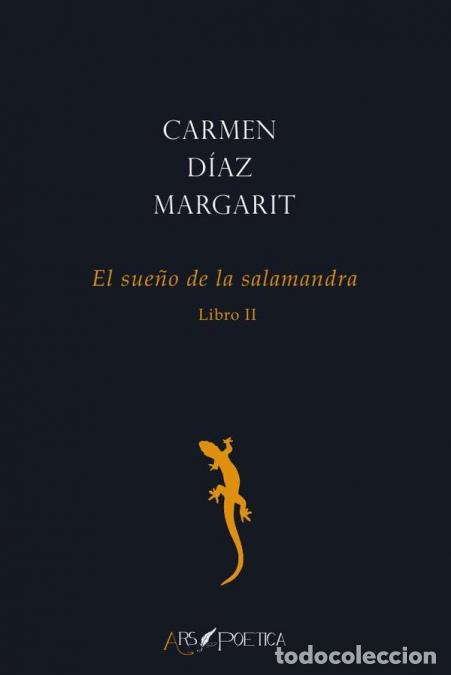 Libri: El sue&ntilde;o de la salamandra (Libro II) - Carmen D&iacute;az Margarit