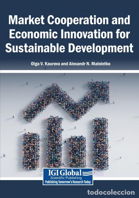 Livros: Market Cooperation and Economic Innovation for Sustainable Development - Alexandr N. Maloletko,Olga