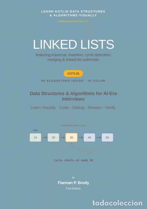 Libri: Linked Lists - Kotlin Edition - Data Structures & Algorithms for AI-Era Interviews - P. Brody