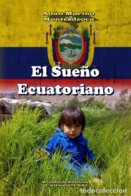 Livres: El Sue&ntilde;o Ecuatoriano - Ad&aacute;n Mari&ntilde;o Montesdeoca