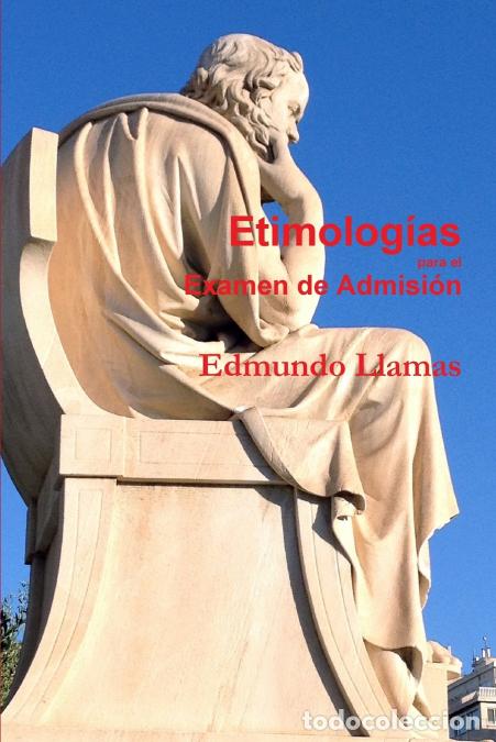 Livres: Etimolog&iacute;as para el Examen de Admisi&oacute;n - Edmundo Llamas