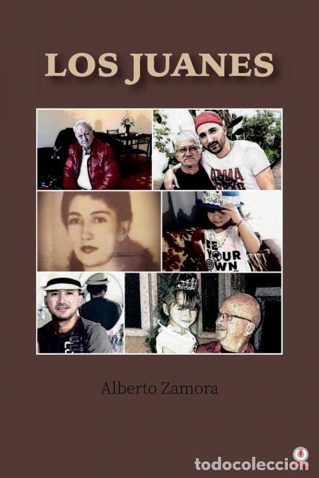 Libri: Los Juanes - Alberto Zamora