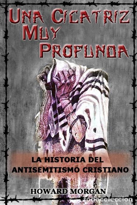 Libri: Una Cicatriz Muy Profunda - Howard Morgan