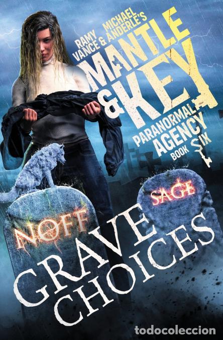 Libros: Grave Choices - Michael Anderle,Ramy Vance