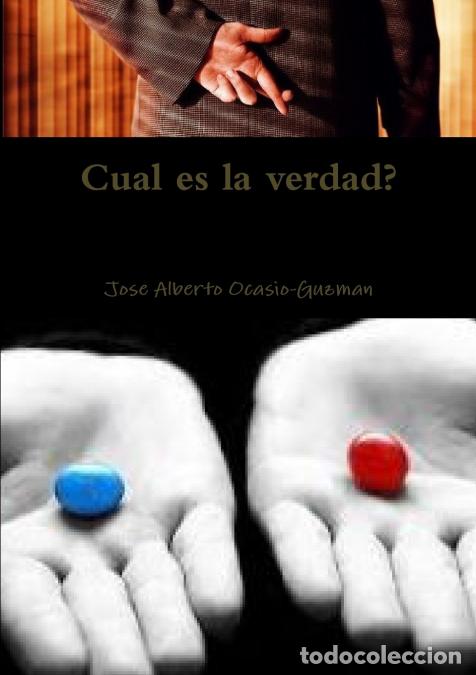 Libros: Cual es la verdad? - Jose Alberto Ocasio-Guzman