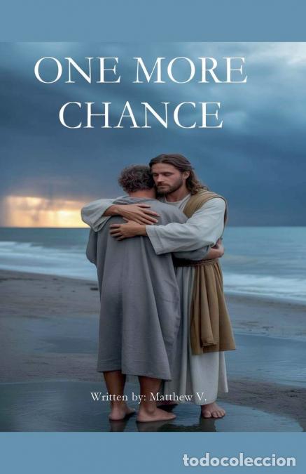 B&uuml;cher: One More Chance - Matthew V.