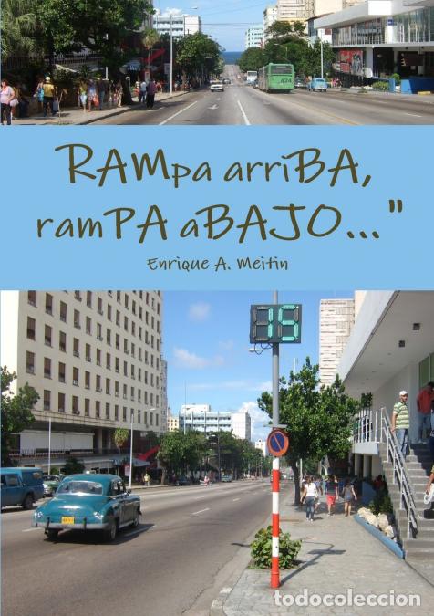Livres: RAMPA ARRIBA, RAMPA ABAJO - Enrique AMeitin,Enrique A. Meitin