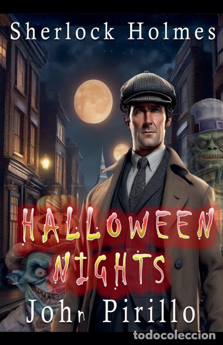 Libri: Sherlock Holmes, Halloween Nights - John Pirillo