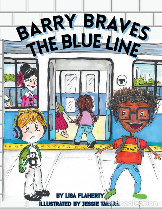 Livres: Barry Braves the Blue Line - Jessie Smith,Lisa Flaherty