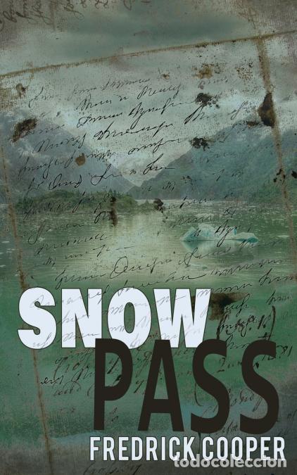 Libros: Snow Pass - Fredrick Cooper - Foto 1