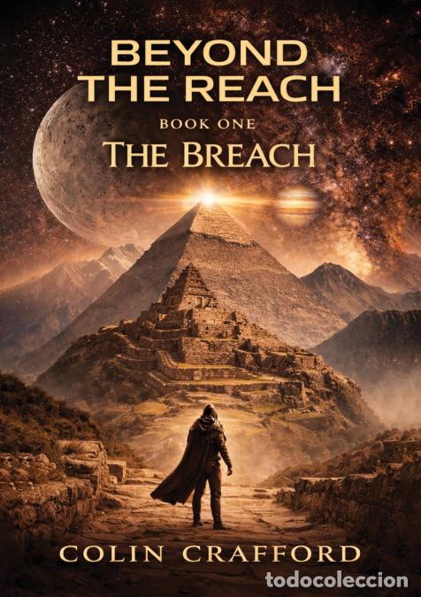 Livres: Beyond the Reach - The Breach - Colin Crafford
