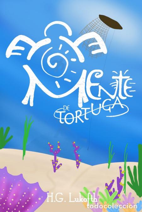 B&uuml;cher: MENTE DE TORTUGA - H.GLukofth,H.G. Lukofth