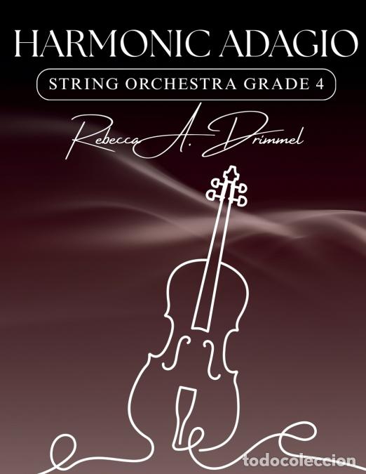Livres: Harmonic Adagio - String Orchestra Grade 4 - Rebecca Drimmel