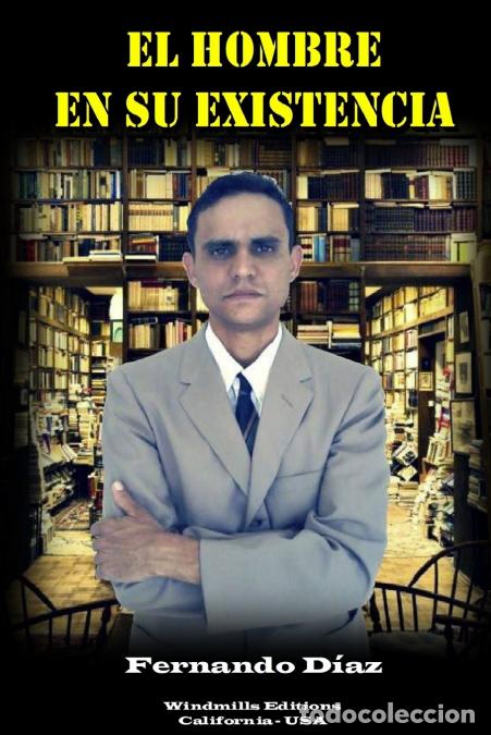 Libri: El Hombre en su Existencia - Fernando D&iacute;az