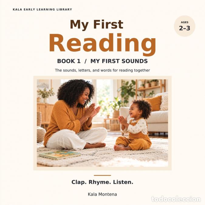 Libri: My First Reading, My First Sounds - Kala Montena
