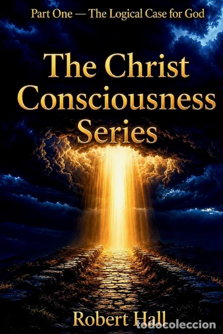 Libri: The Logical Case for God - Robert Hall