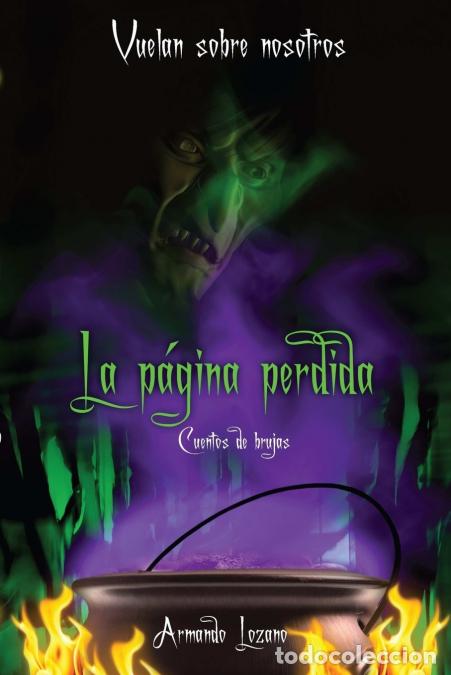 books: Vuelan sobre nosotros - La p&aacute;gina perdida - Armando Lozano