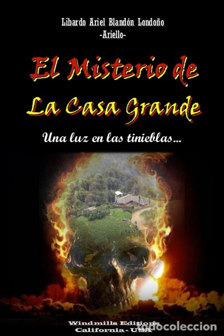 B&uuml;cher: EL Misterio de La Casa Grande - Libardo Ariel Bland&oacute;n Londo&ntilde;o