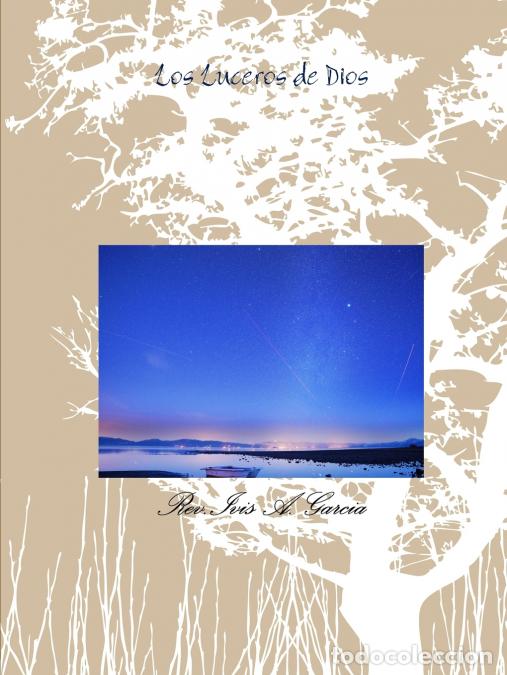 Libros: Los Luceros de Dios - Ivis AGarcia,Ivis A. Garcia