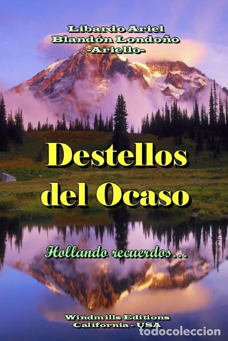 Livros: Destellos del Ocaso - Libardo Ariel Bland&oacute;n Londo&ntilde;o