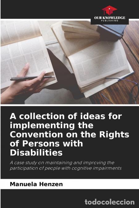 Libros: A collection of ideas for implementing the Convention on the Rights of Persons with Disabilities - M