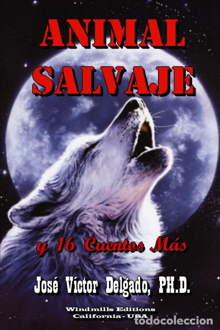 Libros: Animal Salvaje y Otros Cuentos - Jose Vactor Delgado
