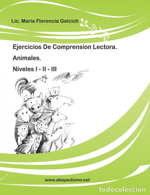Livres: Ejercicios de Comprensi&oacute;n Lectora - Animales. - Florencia Gelcich